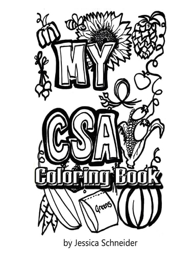 My CSA Coloring Book My CSA : Community Supported Agriculture