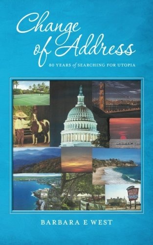 Change of Address 80 Years of Searching for Utopia