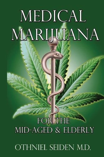Medical Marijuana For the Mid-Aged and the Elderly