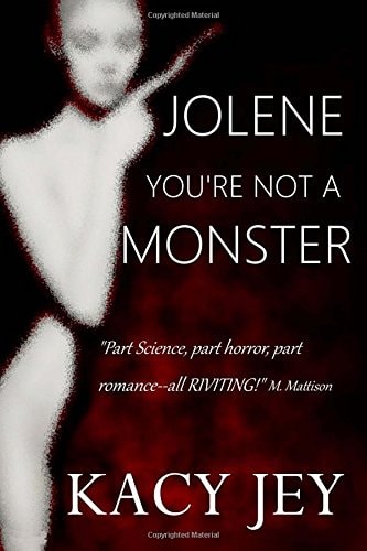 Jolene, You're Not a Monster