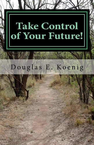 Take Control of Your Future! Answers to Questions about Elder Law and Estate Planning