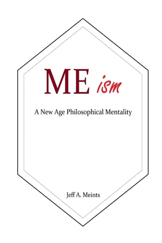 MEism A New Age Philosophical Mentality