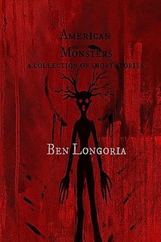 American Monsters A Collection of Short Stories