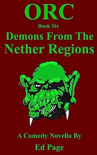 Orc Demons from the Nether Regions