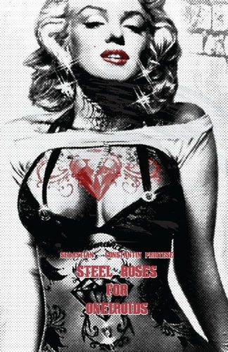 Steel Roses for Oneiroids