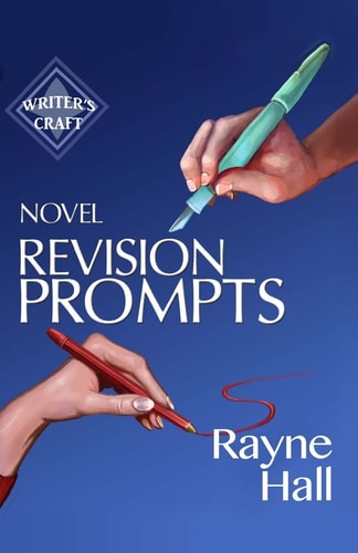 Novel Revision Prompts Make Your Good Book Great - Self-Edit Your Plot, Scenes and Style