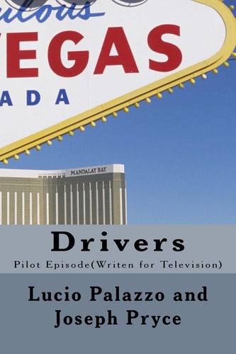 Drivers Pilot Episode(writen for Television)