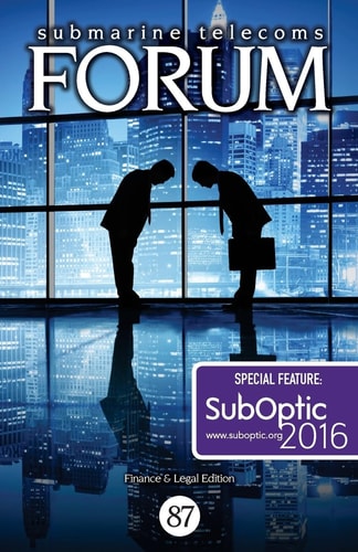 Submarine Telecoms Forum #87 Finance and Legal Edition