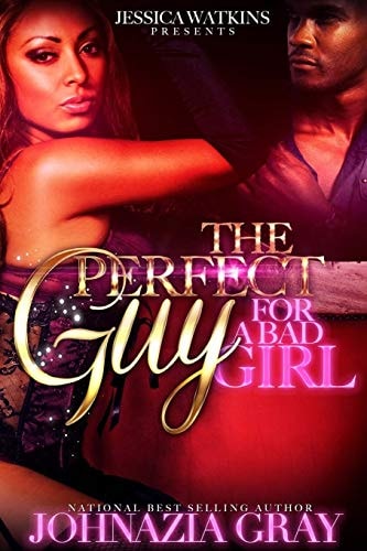 The Perfect Guy for a Bad Girl
