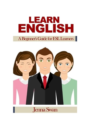 Learn English A Beginner's Guide for ESL Learners
