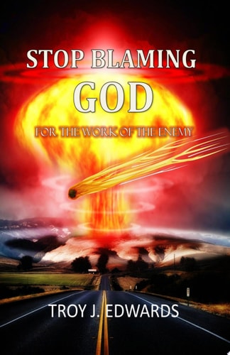 Stop Blaming God For the Work of the Enemy