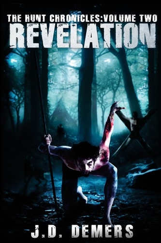 The Hunt Chronicles Volume 2 Revelation