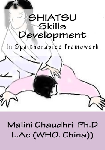 Shiatsu. Skills Development Spa Therapies Framework