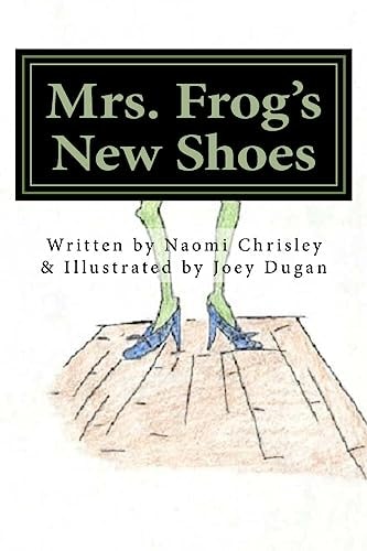 Mrs. Frog's New Shoes