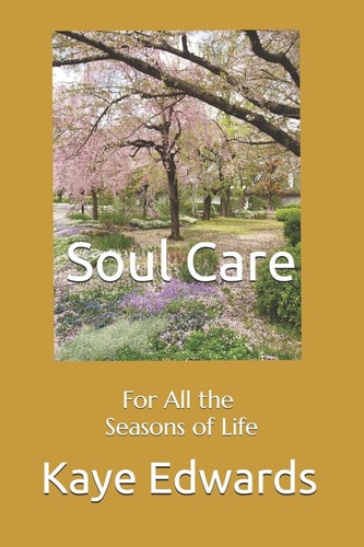 Soul Care For All the Seasons of Life