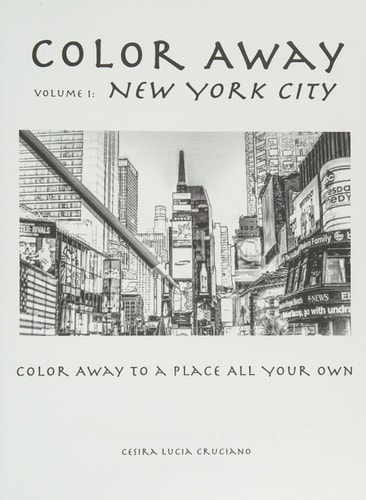 Color Away : New York City Color Away to a Place All Your Own
