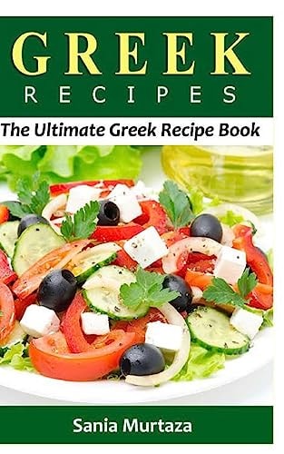 Greek Recipes The Ultimate Recipe Book