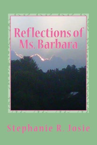 Reflections of Ms. Barbara The Difference She Made in My Life