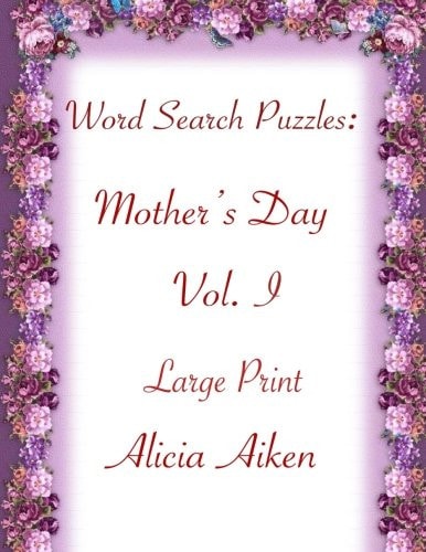 Word Search Puzzles Mother's Day Vol. I Large Print