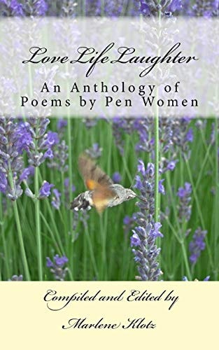 Love Life Laughter An Anthology of Poems by Boca Raton Branch Pen Women