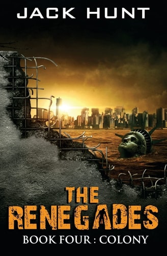 The Renegades 4 Colony