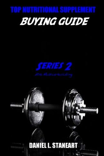 Top Nutritional Supplement Buying Guide Series 2 Muscle Building 2016