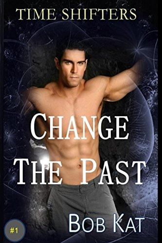 Change The Past Time Shifters Book #1