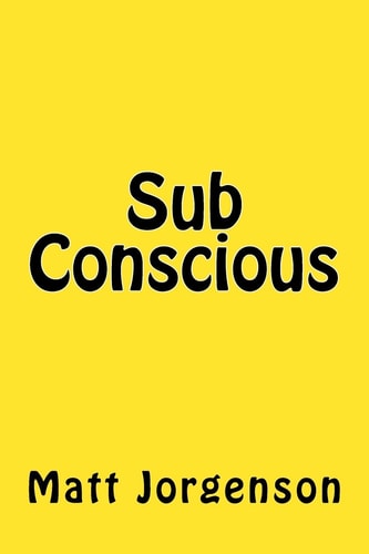 Sub Conscious
