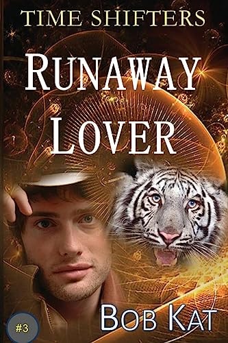 Runaway Lover Time Shifters Book #3
