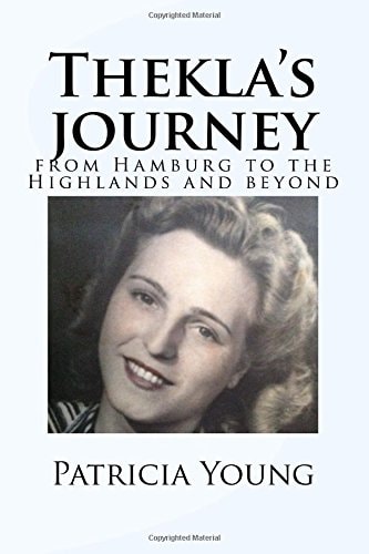 Thekla's Journey From Hamburg to the Highlands and Beyond