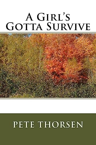 A Girl's Gotta Survive