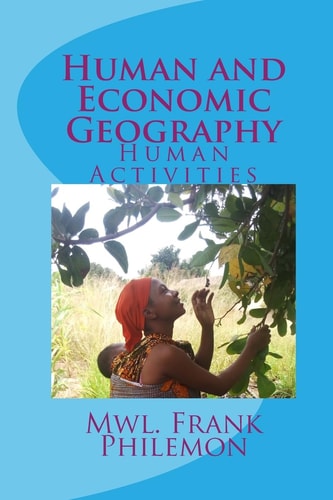 Human and Economic Geography Human Activities