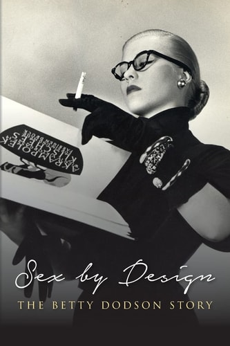 Sex by Design The Betty Dodson Story