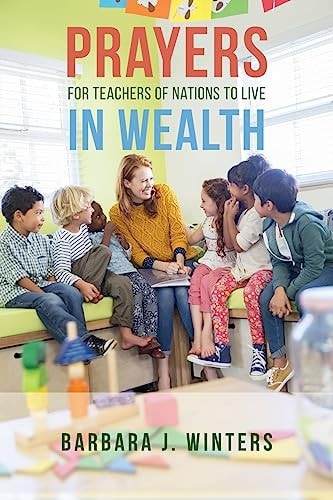 Prayers For Teachers of Nations To Live In Wealth