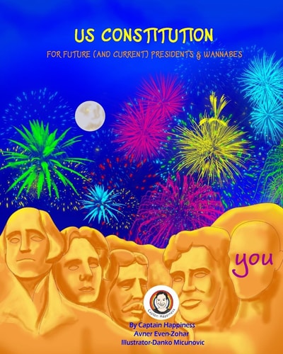 US Constitution For Future (and Current) Presidents and Wannabes