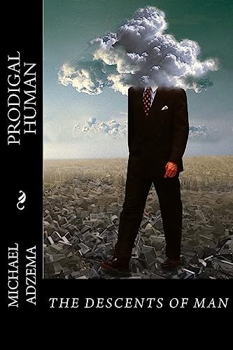 Prodigal Human The Descents of Man