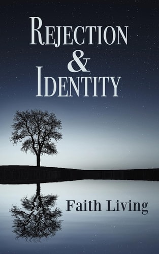 Rejection and Identity