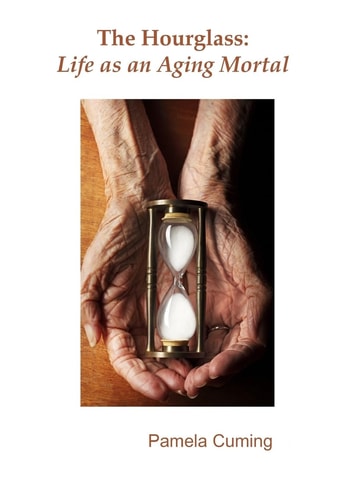 The Hourglass Life as an Aging Mortal