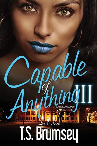 Capable of Anything III Part Three