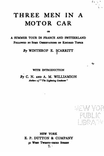 Three Men in a Motor Car, Or, a Summer Tour in France and Switzerland