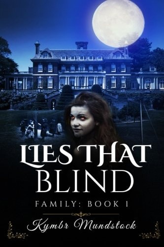 Family The Lies That Blind