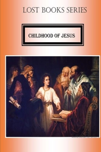 Childhood of Jesus Christ