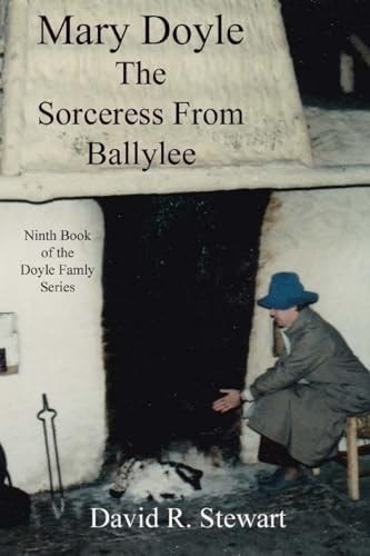 Mary Doyle, The Sorceress From Ballylee