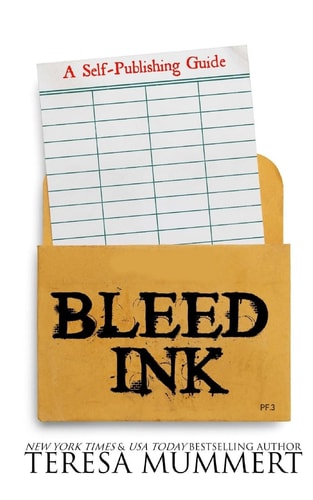 Bleed Ink A Self-Publishing Guide