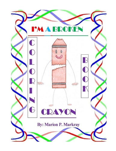 I'm a Broken Crayon Coloring Book