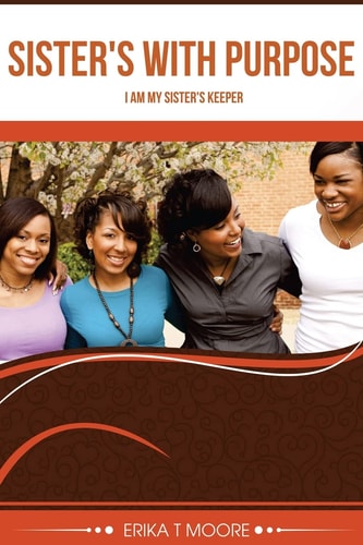 Sister's With Purpose I am my sister's keeper
