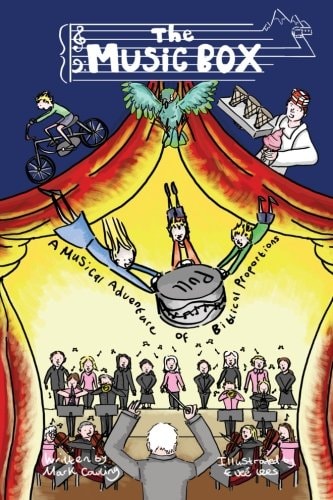 The Music Box A Musical Adventure of Biblical Proportions
