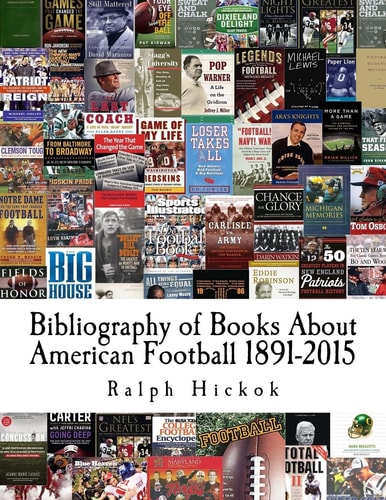 Bibliography of Books about American Football 1891-2015