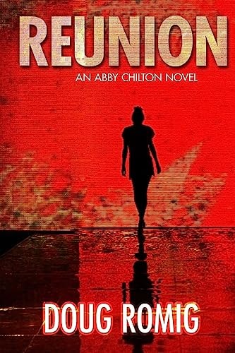 Reunion An Abby Chilton Novel