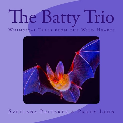 The Batty Trio Whimsical Tales from the Wild Hearts